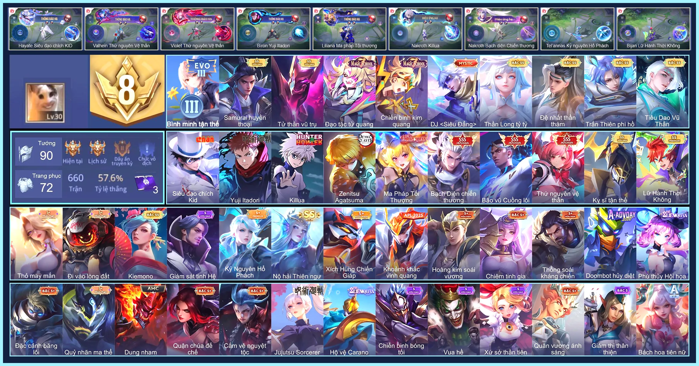 Nakroth Killua, Murad Zenitsu Agatsuma, Biron Yuji Itadori, Hayate Siêu đạo chích Kid, Nakroth Bạch diện chiến thương, Liliana Ma Pháp Tối Thượng, Violet Thứ nguyên vệ thần, Raz Bão vũ Cuồng lôi... CHƯA CÀI CCCD