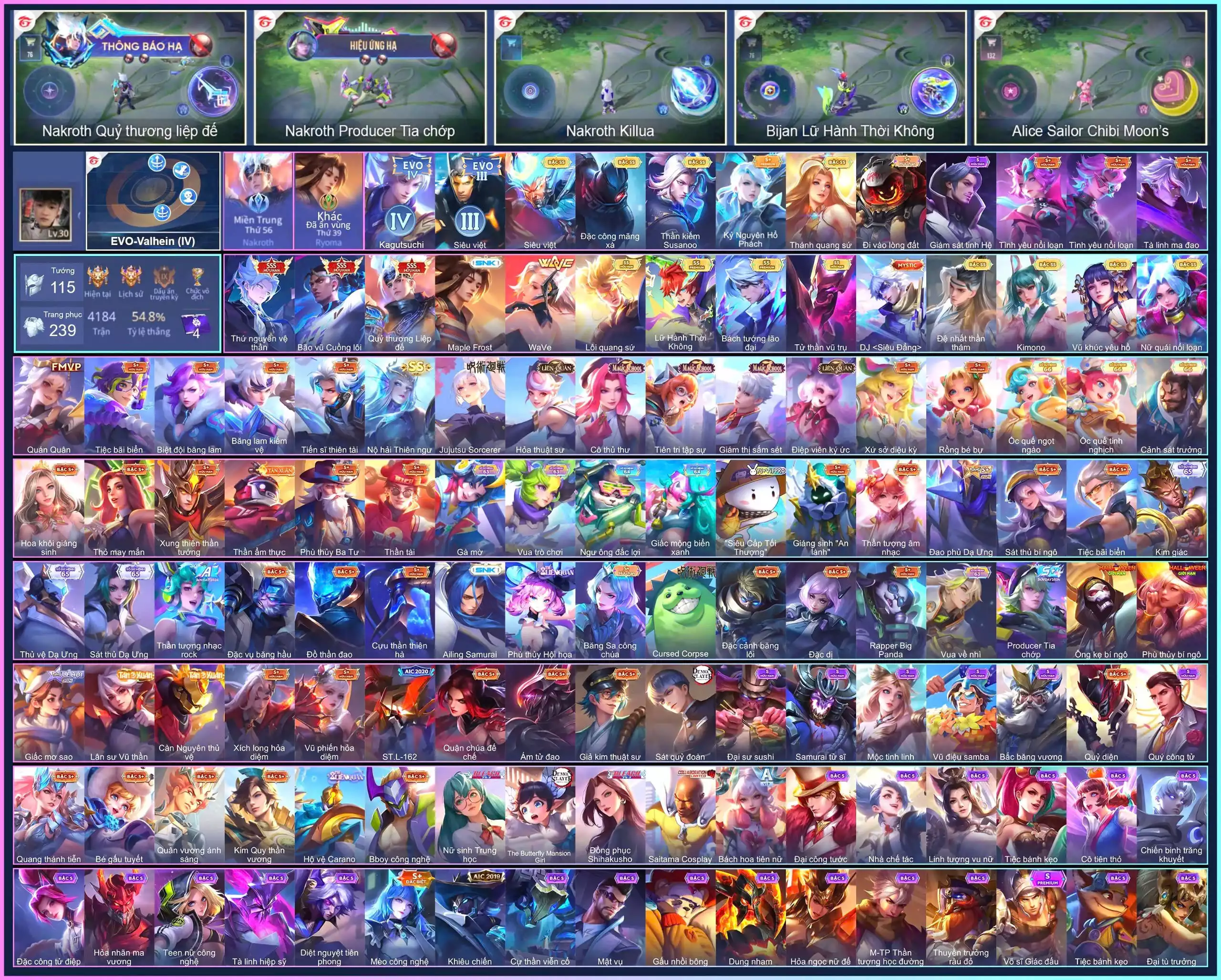 Hayate Siêu đạo chích Kid, Ryoma Maple Frost, Nakroth thứ nguyên vệ thần, Nakroth Quỷ Thương Liệp Đế, Raz Bão vũ Cuồng lôi...