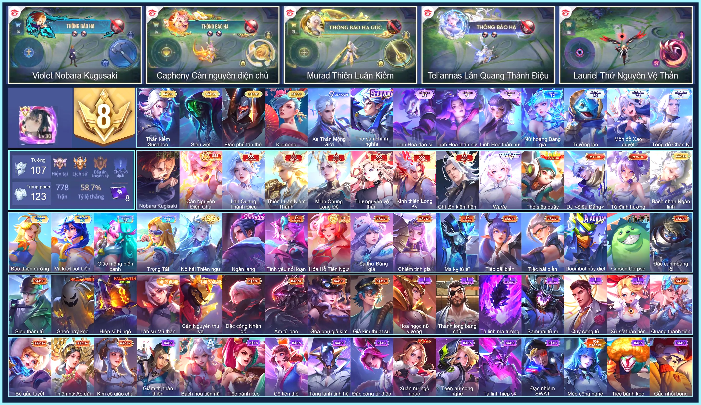 Tel Annas Lân Quang Thánh Điệu, Capheny Càn Nguyên Điện Chủ, Triệu Vân Minh Chung Long Đế, Tulen Chí tôn kiếm tiên, Murad Thiên Luân Kiếm Thánh, Lauriel Thứ nguyên vệ thần, Bijan Kình thiên Long Kỵ... CHƯA CÀI CCCD