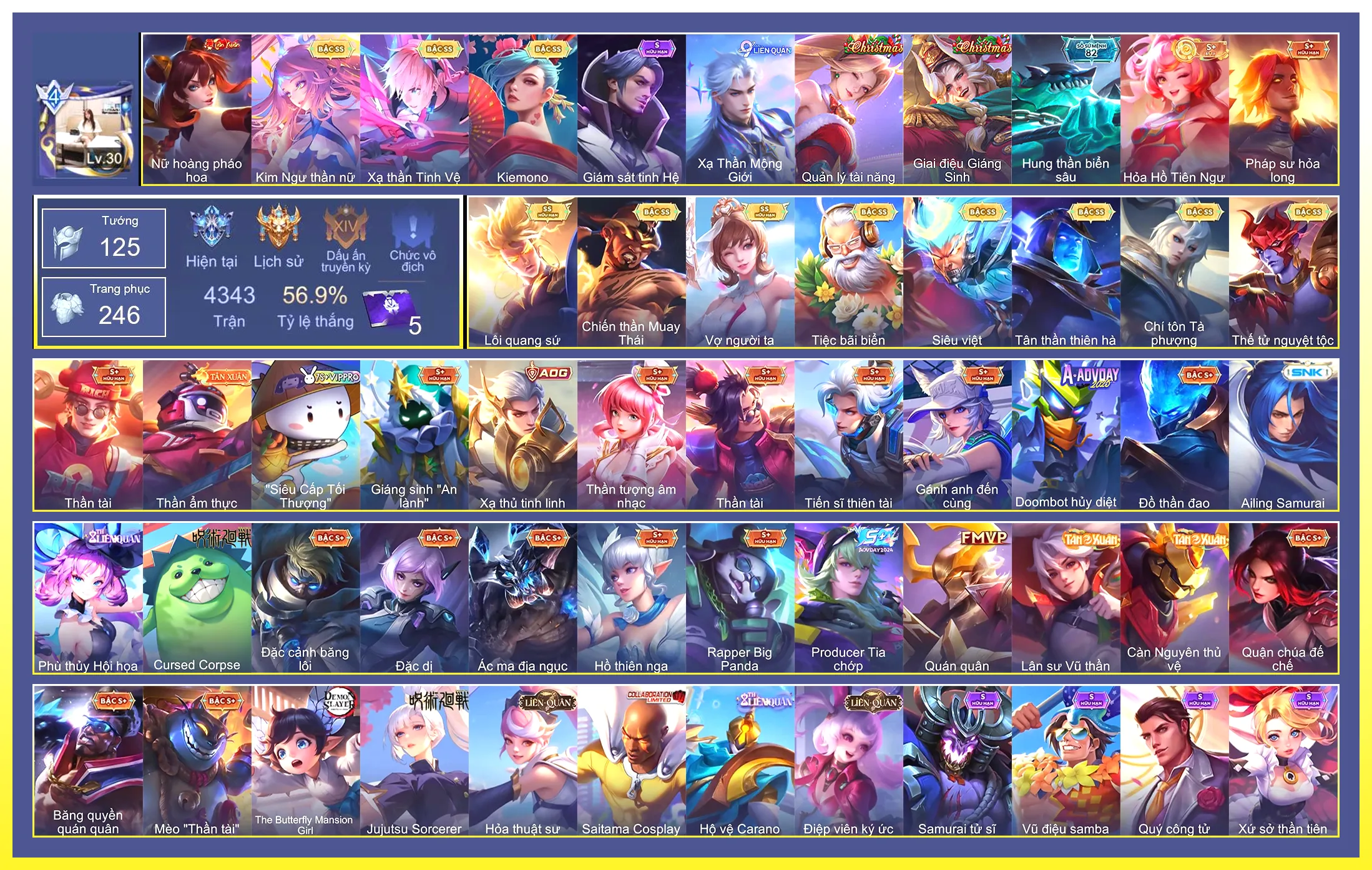 Butterfly Kim ngư thần nữ, Yorn Thế Tử Nguyệt Tộc, Ngộ Không Siêu việt, Gildur Tiệc Bãi Biển, Zata Chí tôn Tà Phượng, Raz Chiến thần Muay Thái, Violet Vợ người ta, Nakroth Lôi Quang Sứ, Tulen Tân Thần Thiên Hà, Laville Xạ Thần Tinh Vệ, Airi Kiemono…