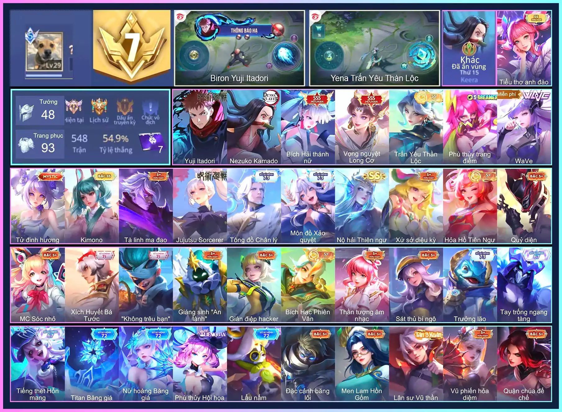 Biron Yuji Itadori, Airi Bích hải thánh nữ, Violet Vọng nguyệt Long Cơ, Liliana Tiểu thơ anh đào, Sinestrea WaVe, Capheny Kimono, Yena Trấn Yêu Thần Lộc...