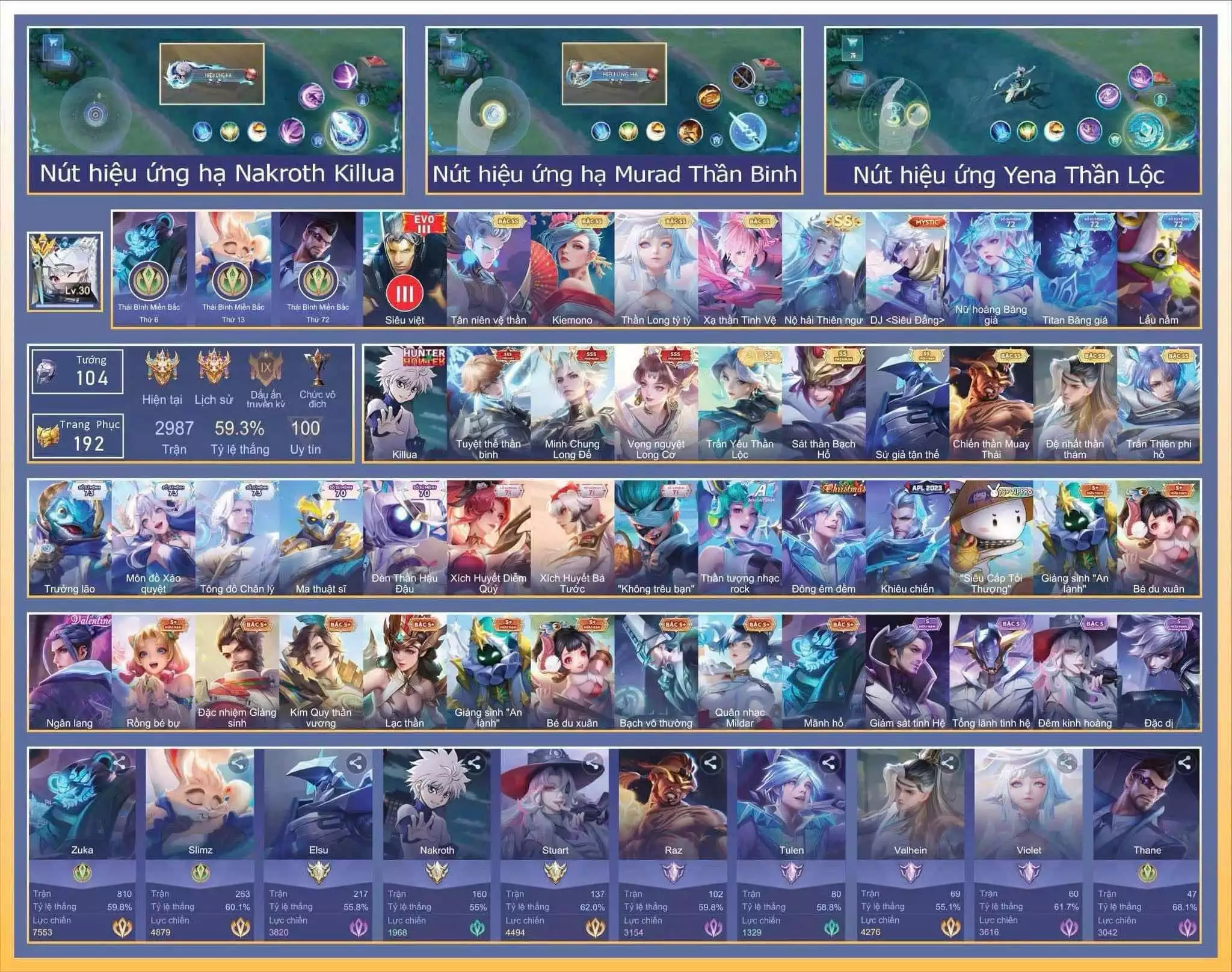 4SSS : Nak Kiilua, Murad Tuyệt Thế Thần Binh, Triệu Vân Minh Chung Long Đế, Violet Vọng Nguyệt Long Cơ, Enzo Bạch Hổ, Raz Thái, Eslu Tận Thế