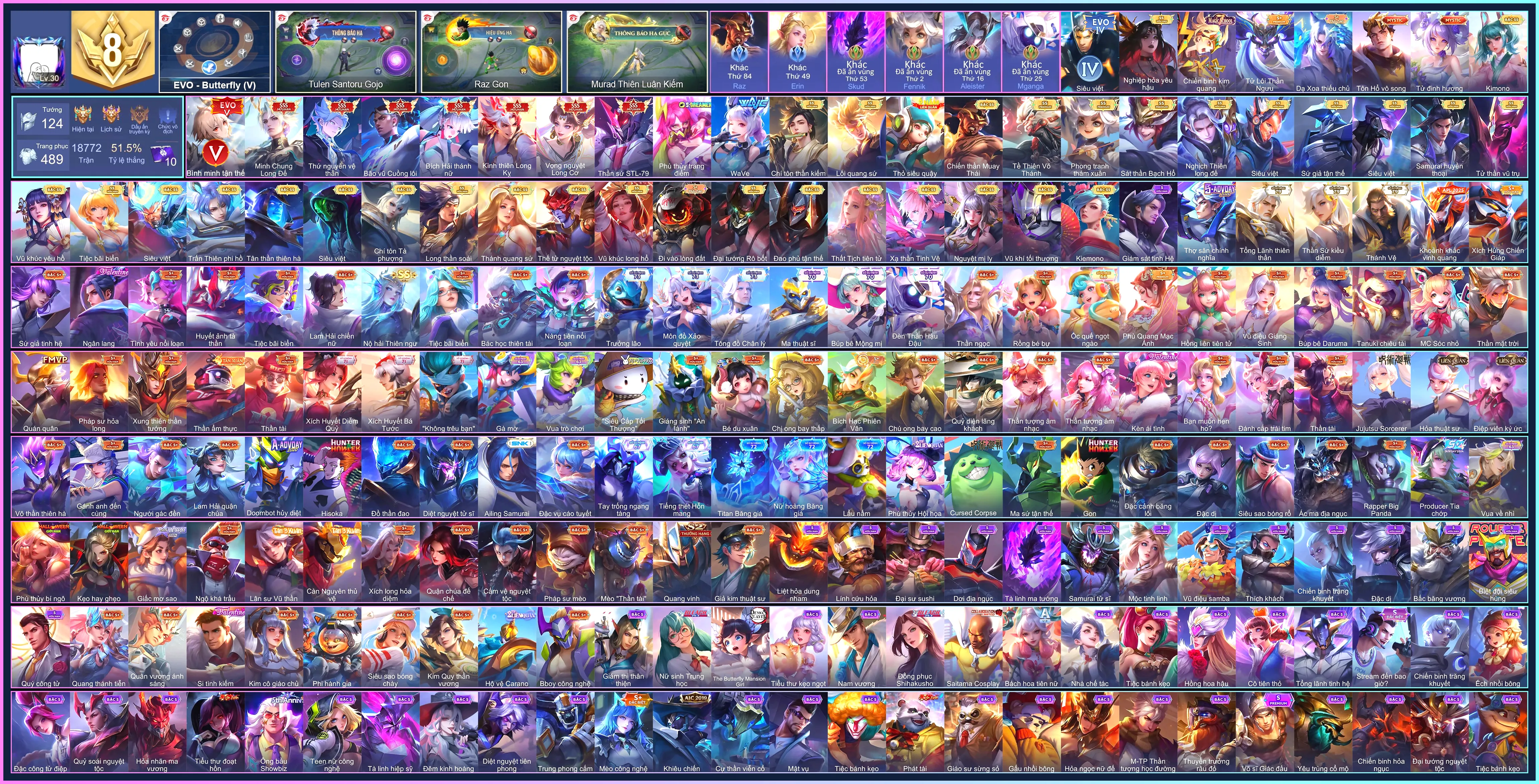 Triệu Vân Minh Chung Long Đế, Violet Vọng nguyệt Long Cơ, Raz Bão vũ Cuồng lôi, Airi Bích hải thánh nữ, Tulen Thần sứ ST.L-79, Nakroth thứ nguyên vệ thần, Bijan Kình thiên Long Kỵ...